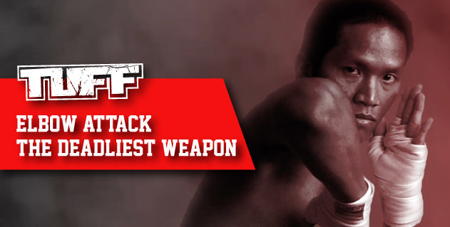 TUFF Muay Thai Essential For Muay Thai Beginners: Elbow