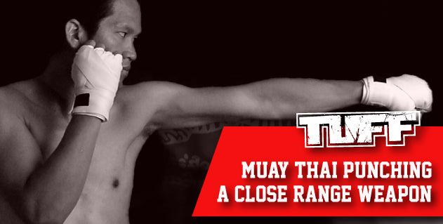 TUFF Muay Thai Essential For Muay Thai Beginners: Punching