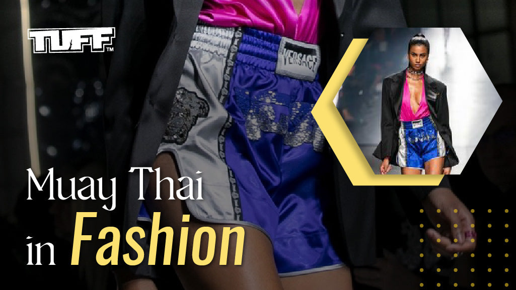 Muay Thai in Fashion