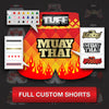 TUFF Custom Muay Thai Shorts